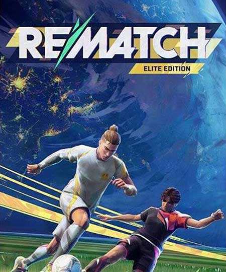 Rematch Elite edition