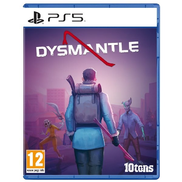 Dysmantle