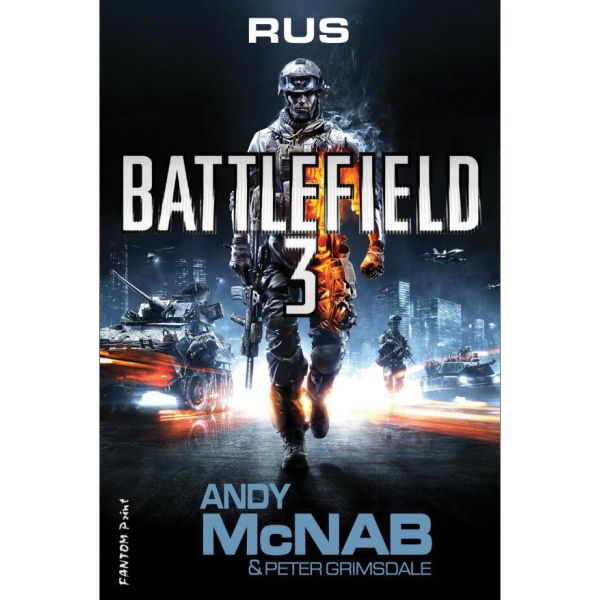 Battlefield 3: Rus - Peter Grimsdale,Andy McNab