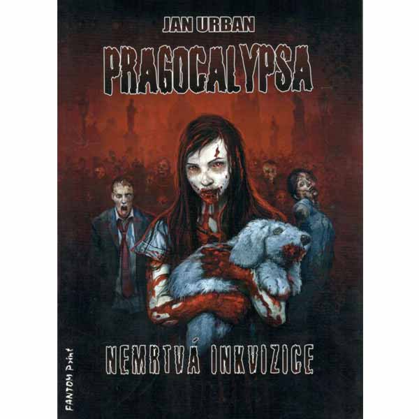 Kniha Pragocalypsa: Nemrtvá inkvizice