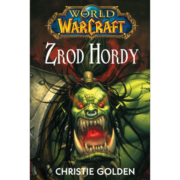 Kniha World of WarCraft: Zrod hordy