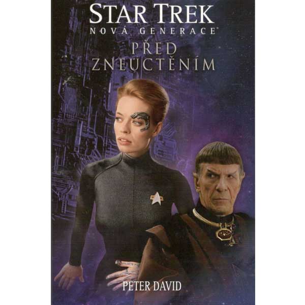 Star Trek: Nová generace - Před zneuctěním