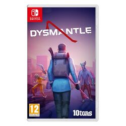 Dysmantle