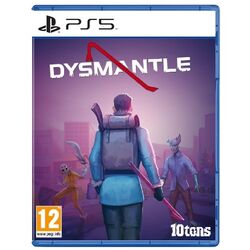 Dysmantle