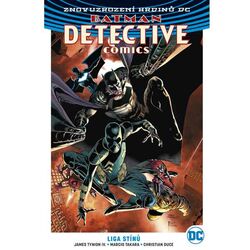 Batman Detective Comics 3: Liga stínů (Znovuzrození hrdinů DC)